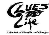 CLUES TO LIFE A SYMBOL OF THOUGHT AND CHANGES