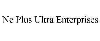 NE PLUS ULTRA ENTERPRISES