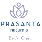 PRASANTA NATURALS BE AT ONE.