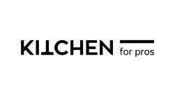 KITCHEN FOR PROS