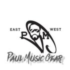 P M G EAST WEST PAUL MUSIC GEAR