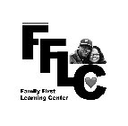 FFLC FAMILY FIRST LEARNING CENTER