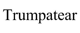 TRUMPATEAR