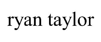 RYAN TAYLOR