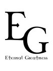 EG ETERNAL GREATNESS