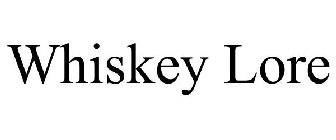 WHISKEY LORE