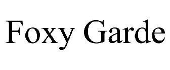 FOXY GARDE
