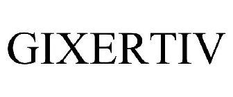 GIXERTIV