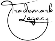 TRADEMARK LEGACY