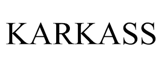 KARKASS