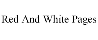 RED AND WHITE PAGES