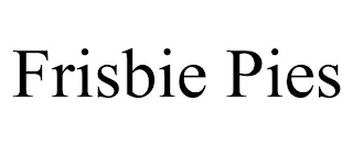 FRISBIE PIES