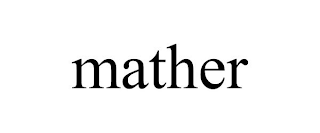 MATHER