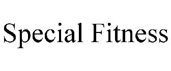 SPECIAL FITNESS