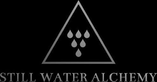 STILL WATER ALCHEMY