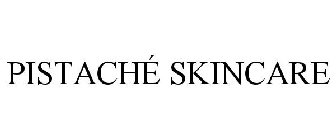 PISTACHÉ SKINCARE