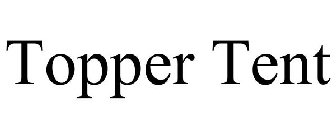 TOPPER TENT