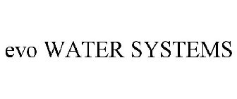 EVO WATER SYSTEMS