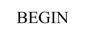 BEGIN