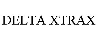 DELTA XTRAX