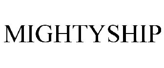 MIGHTYSHIP