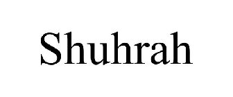 SHUHRAH