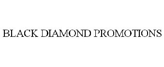 BLACK DIAMOND PROMOTIONS