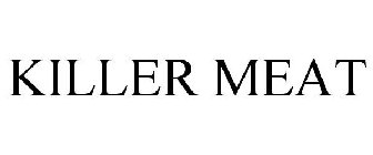 KILLER MEAT