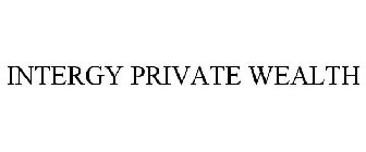 INTERGY PRIVATE WEALTH