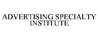 ADVERTISING SPECIALTY INSTITUTE