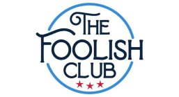 THE FOOLISH CLUB