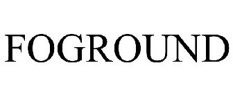 FOGROUND