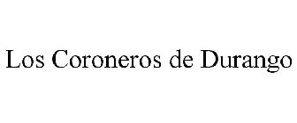 LOS CORONEROS DE DURANGO