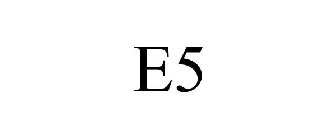 E5