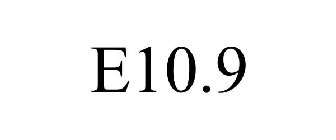 E10.9