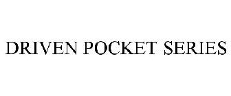 DRIVEN POCKET SERIES