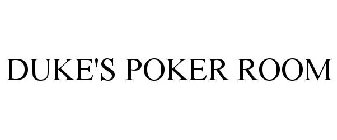 DUKE'S POKER ROOM