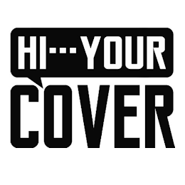 HI··· YOUR COVER