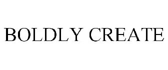 BOLDLY CREATE