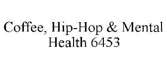 COFFEE, HIP-HOP & MENTAL HEALTH 6453