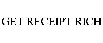 GET RECEIPT RICH