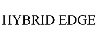 HYBRID EDGE