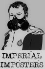 IMPERIAL IMPOSTERS