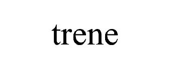 TRENE