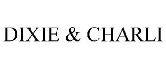 DIXIE & CHARLI
