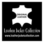 ORIGINAL LEATHER LEATHER JACKET COLLECTION WWW.LEATHERJACKETCOLLECTION.COM