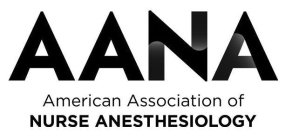 AANA AMERICAN ASSOCIATION OF NURSE ANESTHESIOLOGY