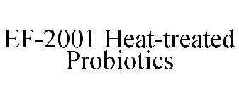 EF-2001 HEAT-TREATED PROBIOTICS