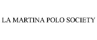 LA MARTINA POLO SOCIETY