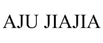 AJU JIAJIA